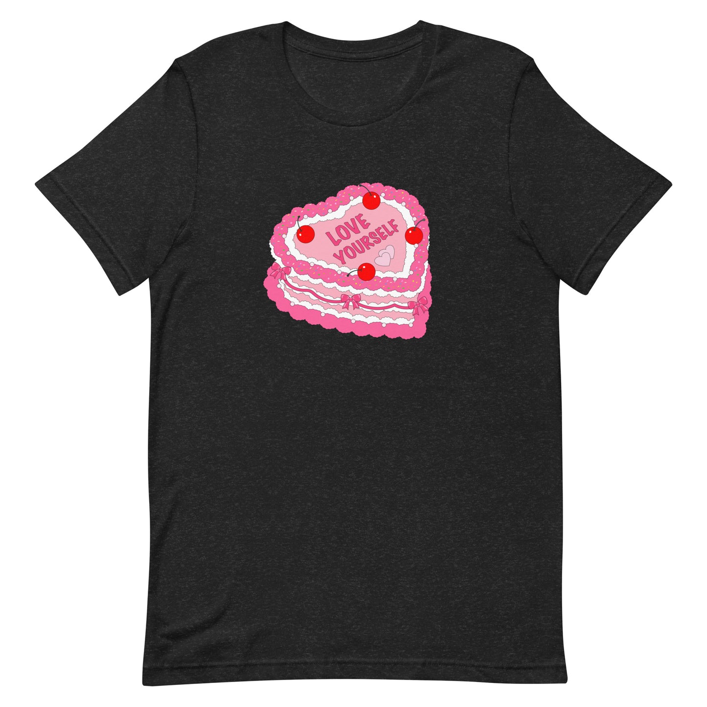 Love Yourself Cake Unisex t-shirt