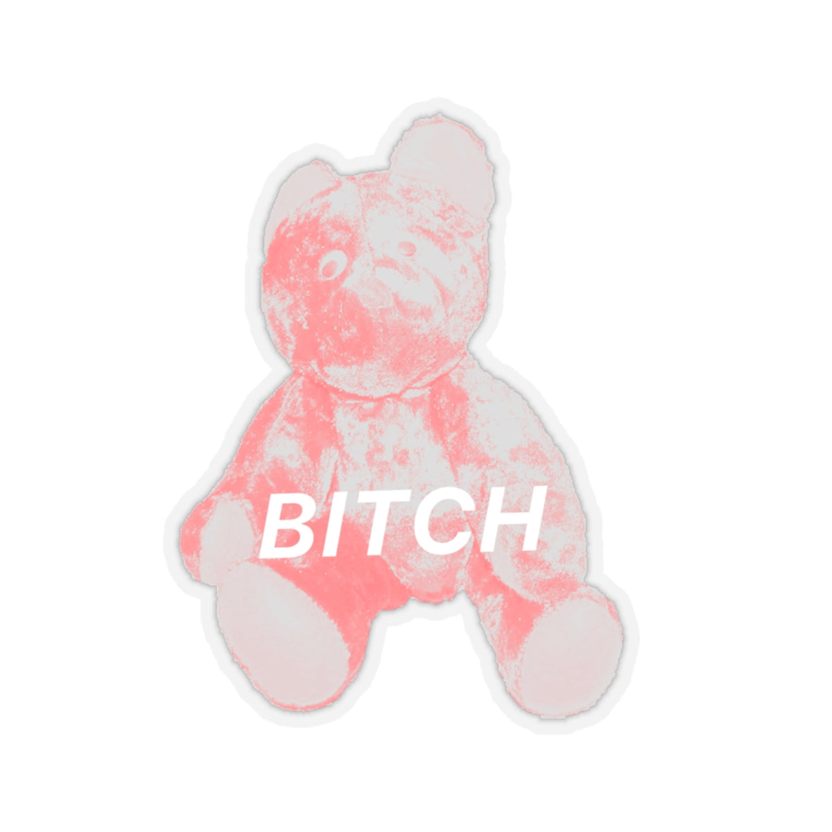 BITCH Pink Bear Sticker