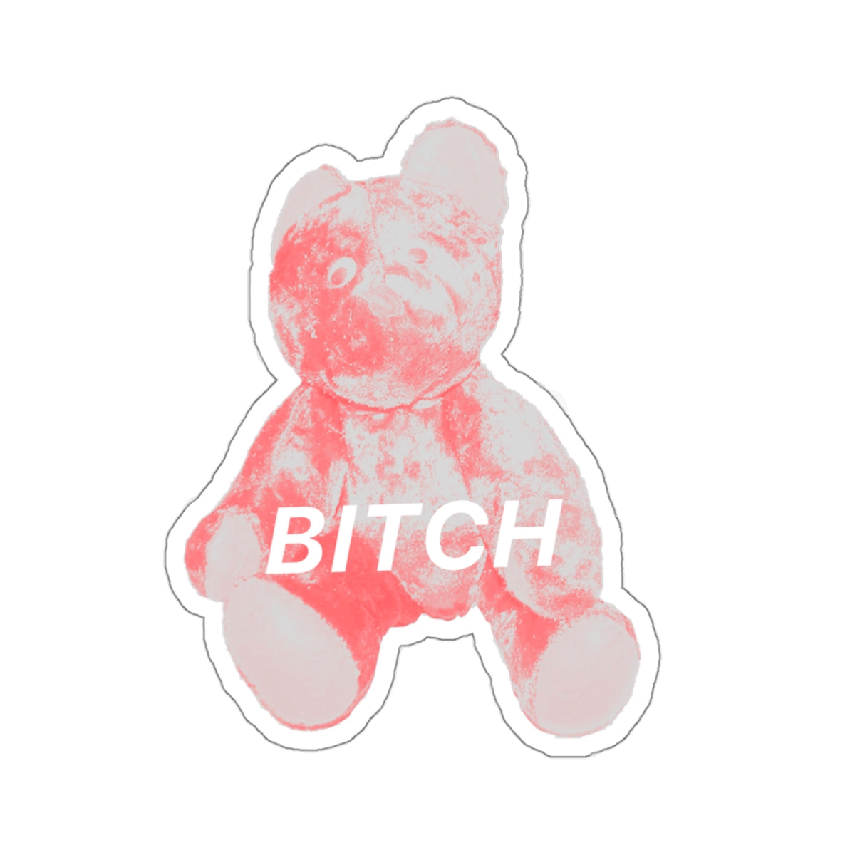 BITCH Pink Bear Sticker