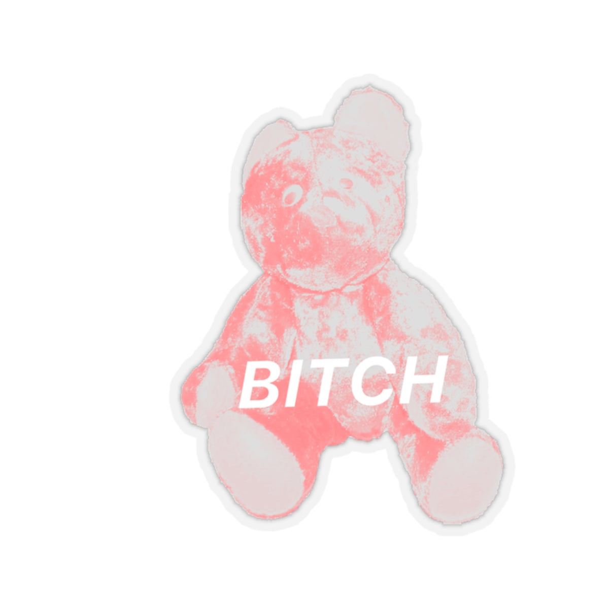 BITCH Pink Bear Sticker