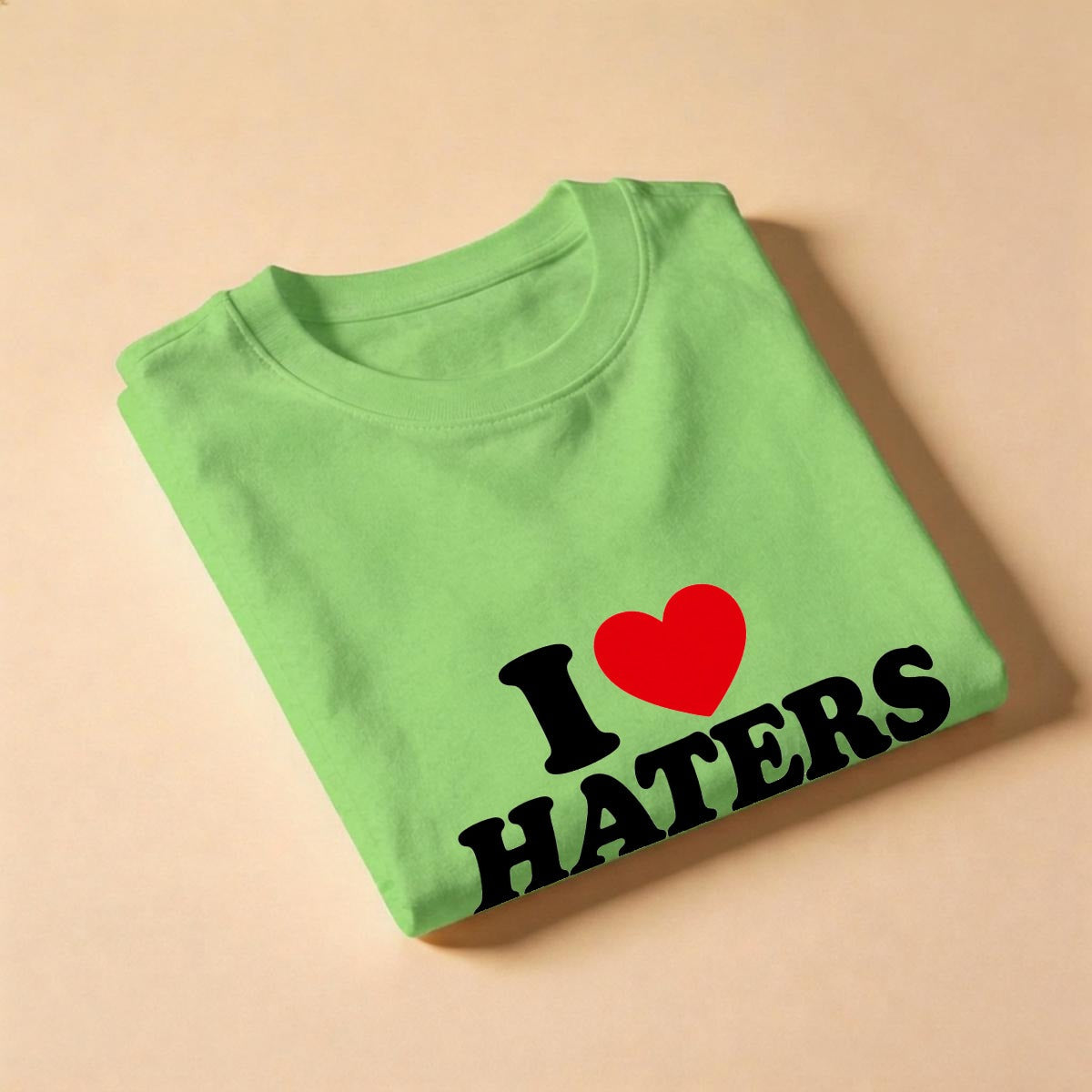 I Love Haters Unisex Cotton T-Shirt (S–5XL)