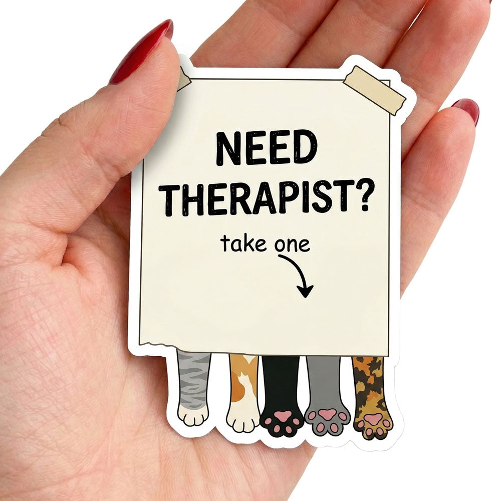 Need Therapist Sticker – Funny Cat Vinyl Sticker
