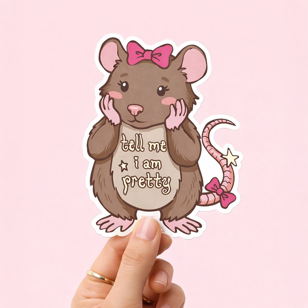 Rat Girl “Tell Me I Am Pretty” Sticker – Sad Cute Coquette Vinyl Decal